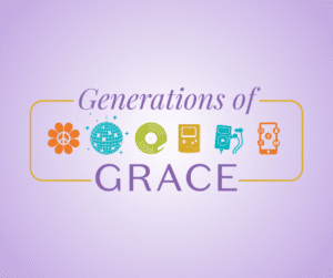 9-11-24 - Grace Management Generations of Grace Graphic
